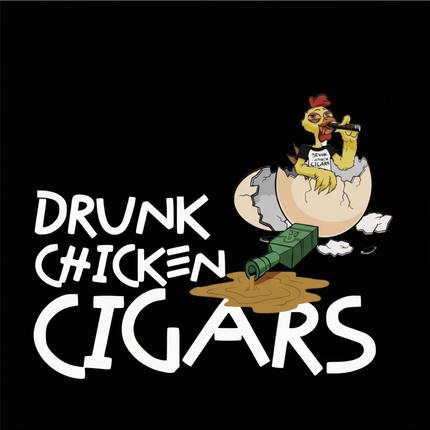 Drunk Chicken Cigars